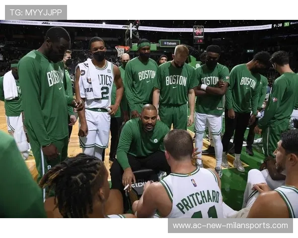 凯尔特人队全线升级,冲击冠军梦想,凯尔特人队伍